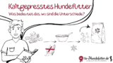 Kaltgepresstes Hundefutter: wie gut ist diese Art Trockenfutter?